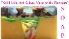 Faire Still Life Art Vase En Verre Avec Des Fleurs Froid Processus Clair Savon Hybride