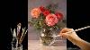 Peindre Un Bouquet De Roses Vibrantes Dans Un Vase En Verre - Tutoriel D'acrylique Relaxant En Nature Morte 175